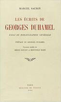 Couverture du livre « Les ecrits de georges duhamel » de Saurin Marcel aux éditions Mercure De France
