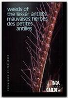 Couverture du livre « Mauvaises herbes des petites Antilles ; weeds of the lesser antilles » de Fournet aux éditions Quae