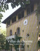 Couverture du livre « Villas de charme dans la province de milan » de Azzi Visentini Margh aux éditions Actes Sud