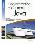 Couverture du livre « Programmation concurrente en java » de Brian Goetz aux éditions Pearson