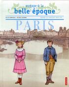 Couverture du livre « Paris à la belle époque » de Bonotaux Gilles / La aux éditions Autrement