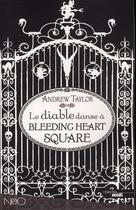 Couverture du livre « Le diable danse à Bleeding Heart square » de Andrew Taylor aux éditions Cherche Midi