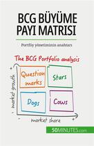 Couverture du livre « BCG büyüme pay? matrisi: teoriler ve uygulamalar : Portfoy yonetiminin anahtar? » de Thomas Del Marmol aux éditions 50minutes.com