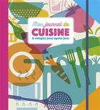 Couverture du livre « Mon journal de cuisine, à remplir jour après jour » de  aux éditions Artemis