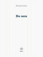 Couverture du livre « Du sens » de Renaud Camus aux éditions P.o.l