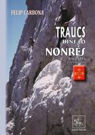 Couverture du livre « Traucs dins lo nonres » de Felip Carbona aux éditions Editions Des Regionalismes