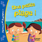 Couverture du livre « Une petite plage ! » de Christophe Boncens aux éditions Beluga