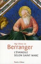 Couverture du livre « L'Evangile selon Saint Marc » de Olivier De Berranger aux éditions Parole Et Silence