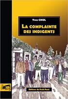 Couverture du livre « La complainte des indigents » de Yves Chol aux éditions Petit Pave