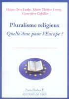 Couverture du livre « Pluralisme religieux ; quelle âme pour l'europe ? » de  aux éditions Editions De Paris