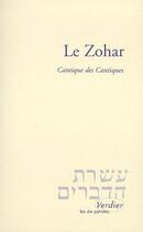 Couverture du livre « Le zohar ; cantique des cantiques » de Anonyme aux éditions Verdier