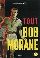 Couverture du livre « Tout Bob Morane T.2 » de Vernes Henri aux éditions Ananke