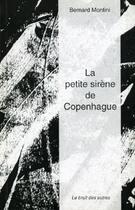 Couverture du livre « La petite sirene de copenhague » de Bernard Montini aux éditions Le Bruit Des Autres