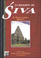 Couverture du livre « Religion de siva » de Ramacandra Bhatt aux éditions Sc Darshanam-agamat
