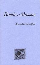 Couverture du livre « Basile et Massue » de Arnaud Le Gouefflec aux éditions L'escarbille
