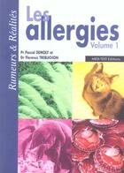 Couverture du livre « Les allergies t.1 ; rumeurs et réalités » de Pascal Demoly et Florence Trebuchon aux éditions Medi-text