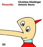 Couverture du livre « Pinocchio » de Christine Nostlinger et Antonio Saura aux éditions Hatje Cantz
