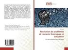 Couverture du livre « Resolution de problemes et courants theoriques en education - cas de la physique et de la chimie » de  aux éditions Editions Universitaires Europeennes