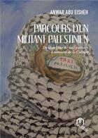 Couverture du livre « Parcours d'un militant palestinien » de Anwar Abu Eisheh aux éditions Eddif Maroc