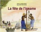 Couverture du livre « La fête de l'igname » de Beatrice Lalinon Gbado et Roger Boni Yaratchaou aux éditions Ruisseaux D'afrique Editions