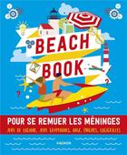 Couverture du livre « Beach book ; pour se remuer les méninges » de Nicole Masson aux éditions Vagnon