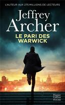 Couverture du livre « Le pari des Warwick » de Jeffrey Archer aux éditions Harpercollins