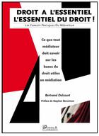 Couverture du livre « DROIT A L'ESSENTIEL - L'ESSENTIEL DU DROIT » de Delcourt/Bensimon aux éditions Medias & Mediations