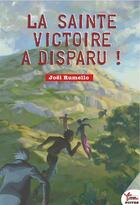 Couverture du livre « La Sainte-Victoire a disparu ! » de Joel Rumello aux éditions Rouge Safran