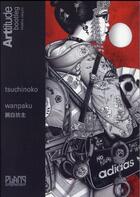 Couverture du livre « Tsuchinoko ; Wanpaku » de Frederic Claquin aux éditions Plan 9 Entertainment