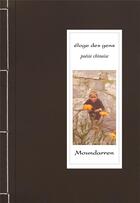 Couverture du livre « Eloge des gens - anthologie de poesie chinoise » de Herve Collet aux éditions Moundarren