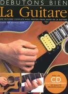 Couverture du livre « Debutons bien à la guitare tab cd ; guitare » de Arthur (Author Dick aux éditions Emf