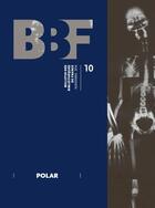Couverture du livre « BULLETIN DES BIBLIOTHEQUES DE FRANCE T.10 ; polar » de Bulletin Des Bibliotheques De France aux éditions Bbf