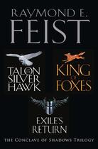 Couverture du livre « The Complete Conclave of Shadows Trilogy » de Raymond E. Feist aux éditions Epagine