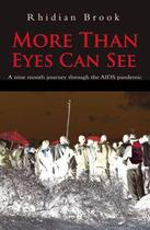 Couverture du livre « More Than Eyes Can See » de Rhidian Brook aux éditions Marion Boyars Digital