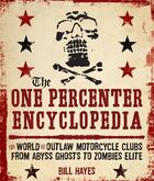 Couverture du livre « The one percenter encyclopedia » de Hayes Bill aux éditions Quarry