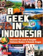 Couverture du livre « A geek in indonesia » de  aux éditions Tuttle