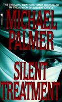 Couverture du livre « Silent Treatment » de Michael Palmer aux éditions Random House Digital