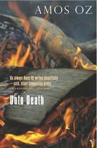 Couverture du livre « Unto Death » de Amos Oz aux éditions Random House Digital