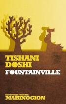 Couverture du livre « Fountainville » de Tishani Doshi aux éditions Epagine