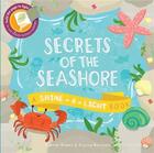 Couverture du livre « Secrets of the seashore » de Brown/Nassner aux éditions Ivy Press