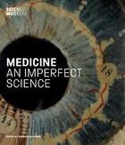 Couverture du livre « Medecine an imperfect science » de Mcenroe Natasha aux éditions Scala Gb