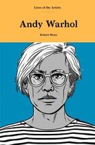 Couverture du livre « Andy warhol » de Shore Robert aux éditions Laurence King