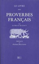 Couverture du livre « Le livre des proverbes francais » de Leroux De Lincy aux éditions Hachette Litteratures