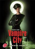 Couverture du livre « Vampire city t.4 » de Rachel Caine aux éditions Le Livre De Poche Jeunesse
