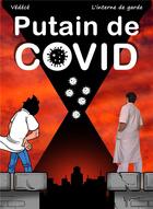 Couverture du livre « Putain de Covid » de Vedece et L'Interne De Garde aux éditions Hachette Comics