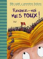 Couverture du livre « Rendez-moi mes poux ! » de Pef aux éditions Gallimard-jeunesse