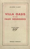 Couverture du livre « Villa oasis ou les faux bourgeois » de Eugene Dabit aux éditions Gallimard (patrimoine Numerise)