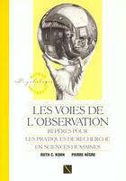 Couverture du livre « Les Voies De L'Observation » de Negre et Kohn aux éditions Nathan