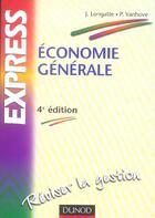 Couverture du livre « Economie Generale ; Reviser La Gestion » de Pascale Vanhove et Jean Longatte aux éditions Dunod