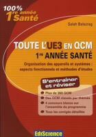 Couverture du livre « Organisation des appareils et systèmes ; PACES ; toute l'UE3 en QCM » de Salah Belazreg aux éditions Dunod